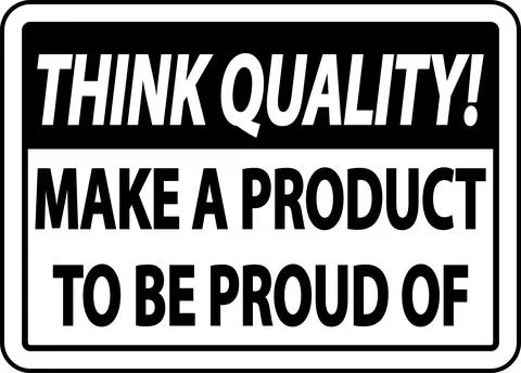 Think Quality Make A Product To Be Proud of Sign Stockillustratie
