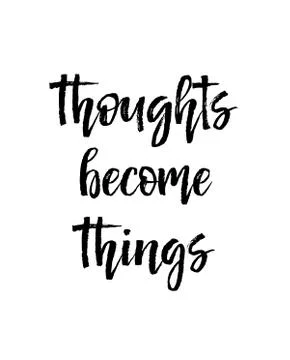 Thoughts Become Things card isolated on white Stock Illustration