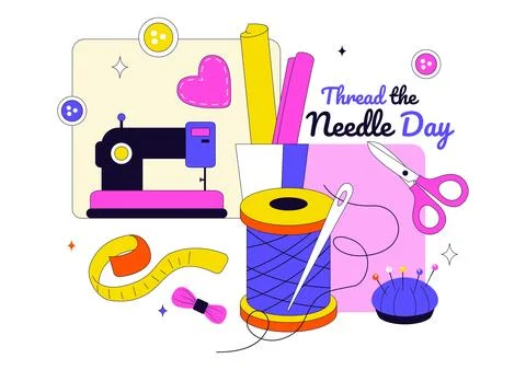 Thread the Needle Day Vector Illustration Featuring Sewing Tools, Tailoring.. Stock Illustration