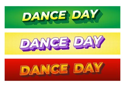 Three colorful horizontal banners with bold 3D text reading dance day in gr.. Stock Illustration