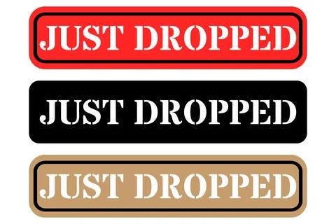 Three rectangular labels announcing just dropped in red black and tan Stock Illustration