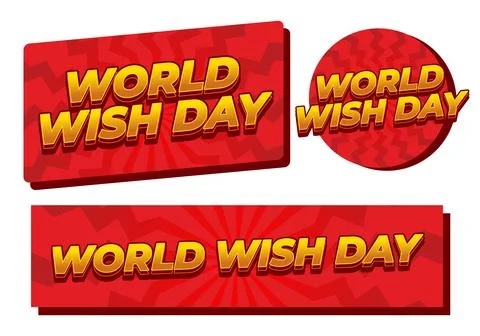 Three red banner badges with bold gold 3d text reading WORLD WISH DAY on va.. Stock Illustration