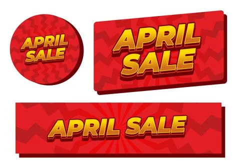Three red comic style sale banners with bold yellow 3D text reading april s.. Stock Illustration