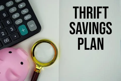 Thrift savings plan text message written on note page with calculator, pigg.. Stock Photos