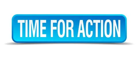 Time for action blue 3d realistic square isolated button Stock Illustration