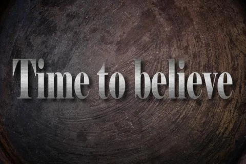 Time to believe text on background Stock Illustration