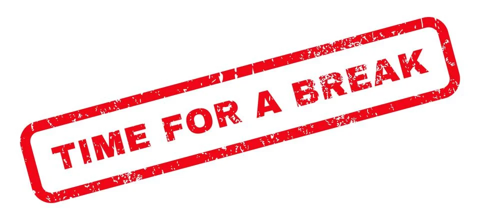 Time For a Break Rubber Stamp Stock Illustration