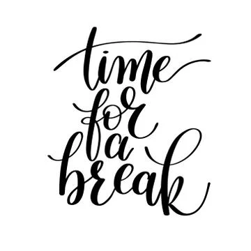 Time for a Break Vector Text Phrase Illustration Illustrazione stock