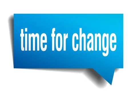 Time for change blue 3d speech bubble Illustrazione stock