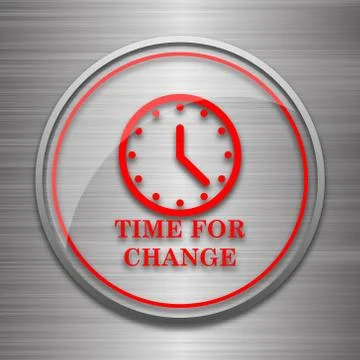 Time for change icon. Internet button on metallic background.. Stock Illustration
