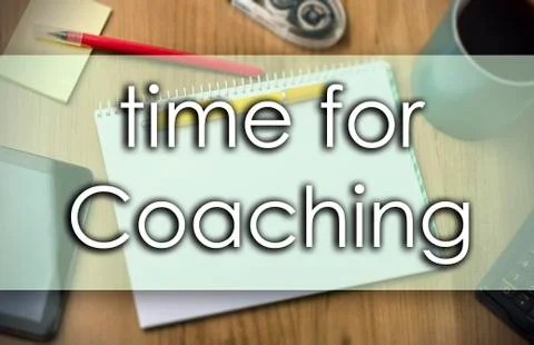 Time for Coaching -  business concept with text Stock Illustration