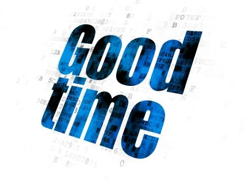 Time concept: Good Time on Digital background Illustration