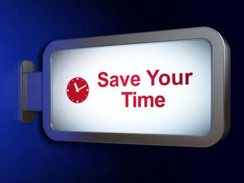 Time concept: Save Your Time and Clock on billboard background Stock Illustration