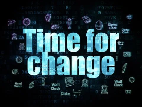 Time concept: Time for Change on Digital background Illustration