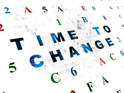 Time concept: Time to Change on Digital background Illustration