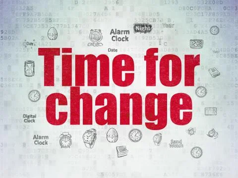 Time concept: Time for Change on Digital Data Paper background Illustration