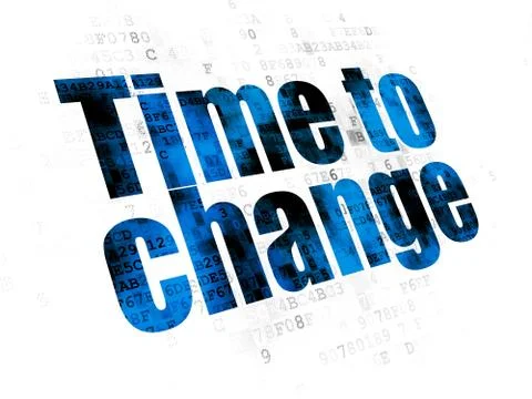 Time concept: Time to Change on Digital background Illustration