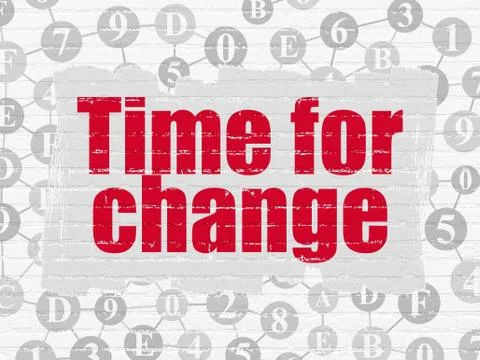 Time concept: Time for Change on wall background Illustration