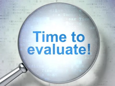 Time concept: Time to Evaluate! with optical glass Illustrazione stock