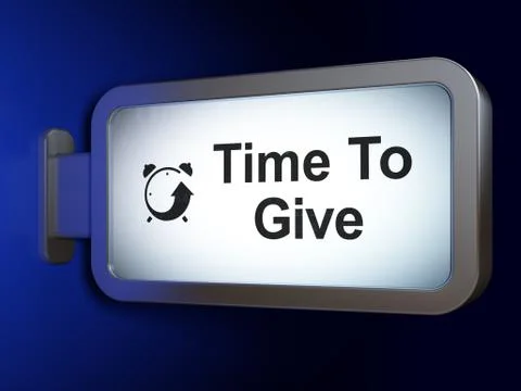 Time concept: Time To Give and Alarm Clock on billboard background Ilustração Stock