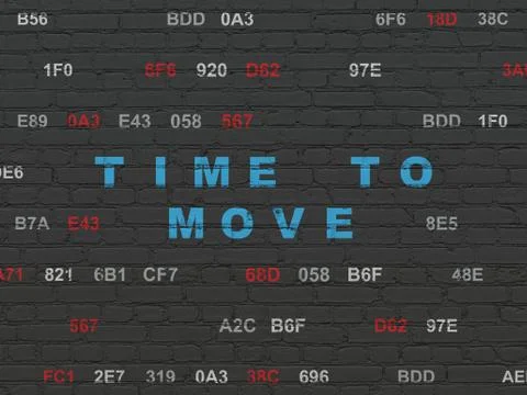 Time concept: Time to Move on wall background Illustration