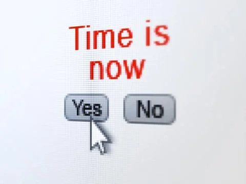 Time concept: Time is Now on digital computer screen Stock Illustration