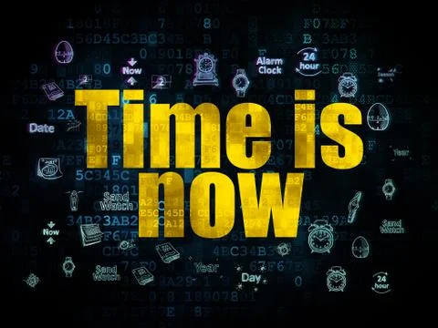Time concept: Time is Now on Digital background Stock Illustration