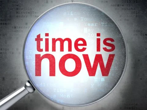 Time concept: Time is Now with optical glass Stock Illustration