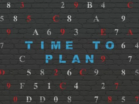 Time concept: Time to Plan on wall background Illustration