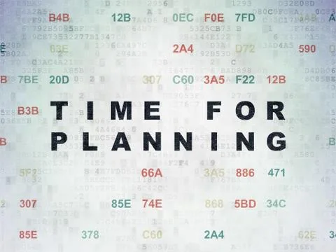 Time concept: Time for Planning on Digital Data Paper background Illustration