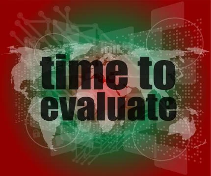 Time concept: words Time to evaluate on digital screen Stock Illustration