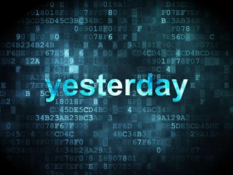 Time concept: Yesterday on digital background Stock Illustration