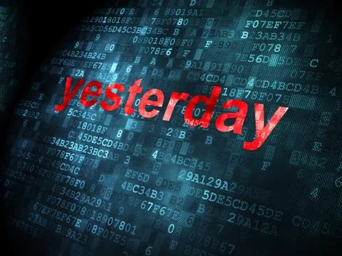 Time concept: Yesterday on digital background 스톡 일러스트