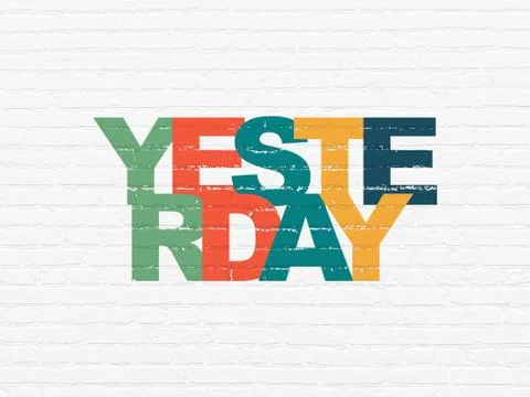 Time concept: Yesterday on wall background Ilustración de archivo