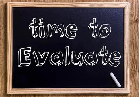 Time to Evaluate - New chalkboard with 3D outlined text Stock Photos