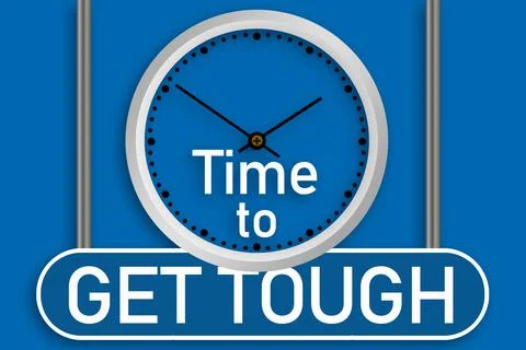 Time to get tough text message with clock and sign board Stock Illustration