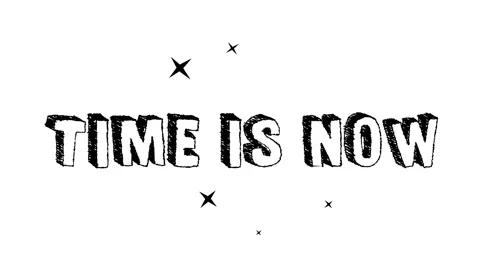 Time is now Word Stock Footage 174616055