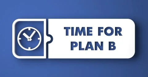 Time for Plan B on Blue in Flat Design Style. Stock Illustration