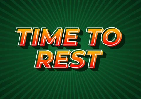 Time to rest. Text effect in gradient yellow red color. 3D look. dark green.. Stock Illustration