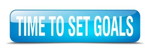 Time to set goals blue square 3d realistic isolated web button Stock Illustration