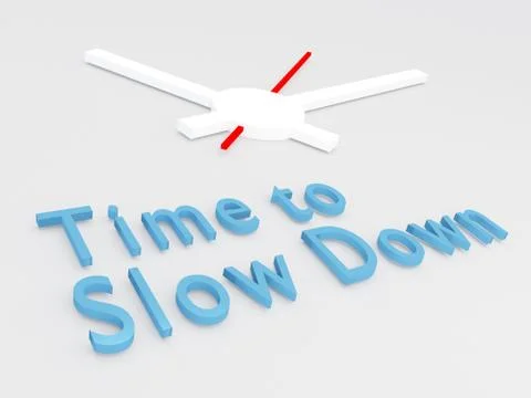 Time to Slow Down concept Stock Illustration