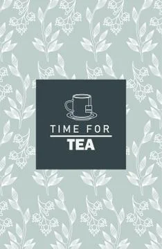 Time for tea lettering poster with cup and leafs pattern Stock Illustration