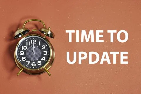 Time To Update Alarm Clock Reminder Concept For Deadlines, Productivity And Rout Stock Photos