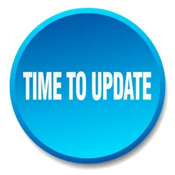 Time to update blue round flat isolated push button Illustrazione stock