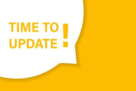 Time to update speech bubble banner vector with copy space for business, ma.. Stockillustratie