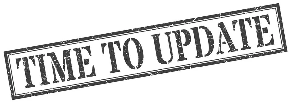 Time to update stamp. time to update square grunge sign. time to update Stock Illustration