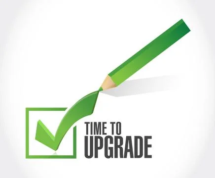 Time to upgrade check mark sign concept Illustrazione stock