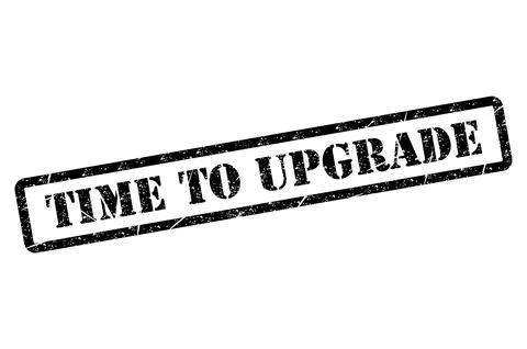 Time to upgrade stamp symbol, label sticker sign button, text banner vector i Stock Illustration