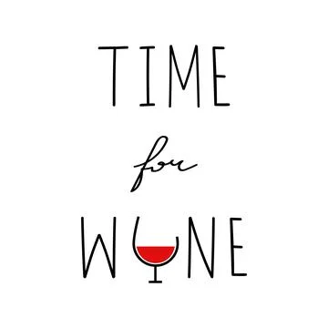 Time for wine. Hand written lettering. Stock Illustration