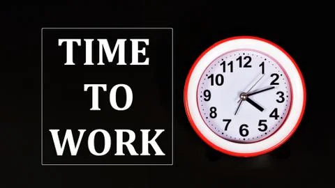 Time to work - text message reminder on the background of the banner Stock Photos